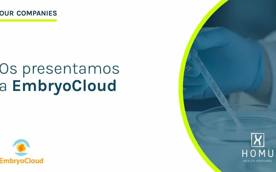 HoMu Health Ventures incorpora a EMBRYOCLOUD a su portfolio de startups